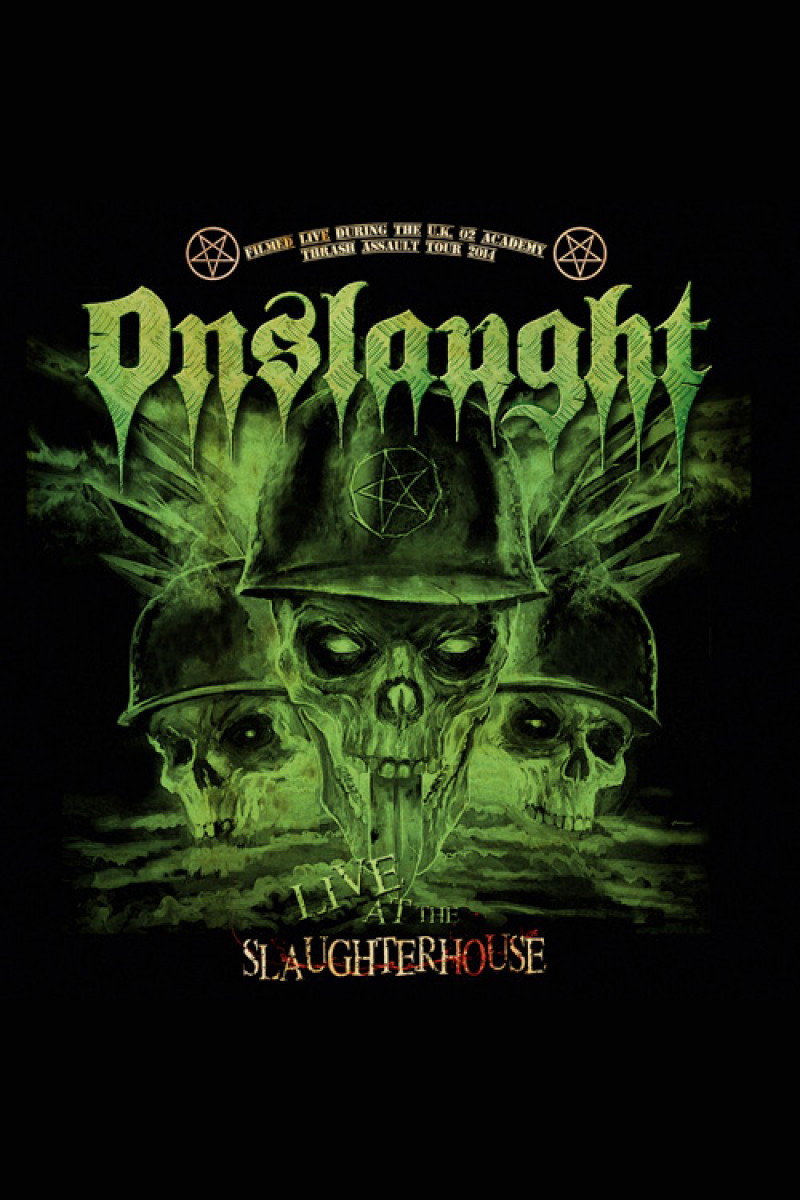 Onslaught - Live At The Slaughterhouse