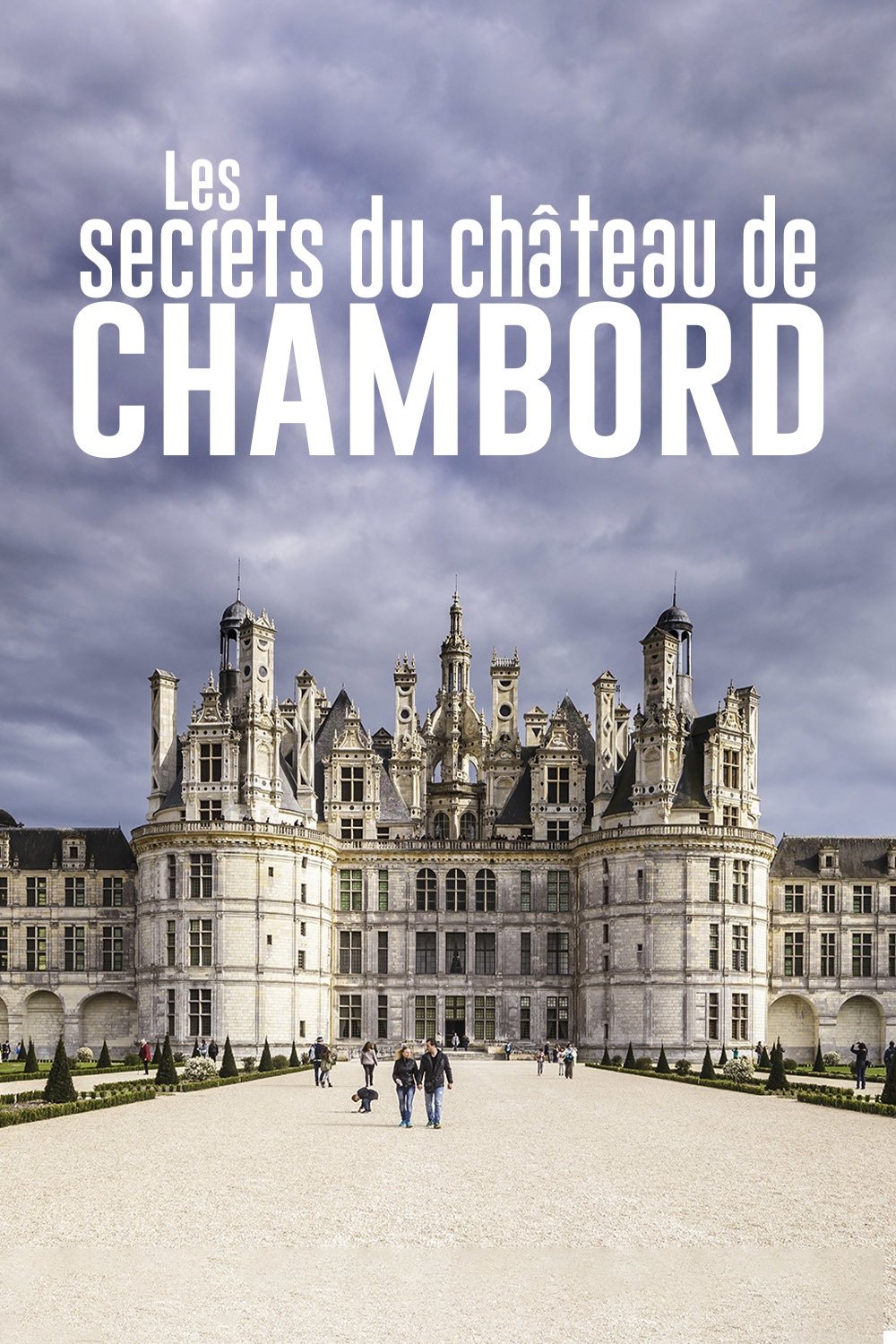 Les Secrets du château de Chambord