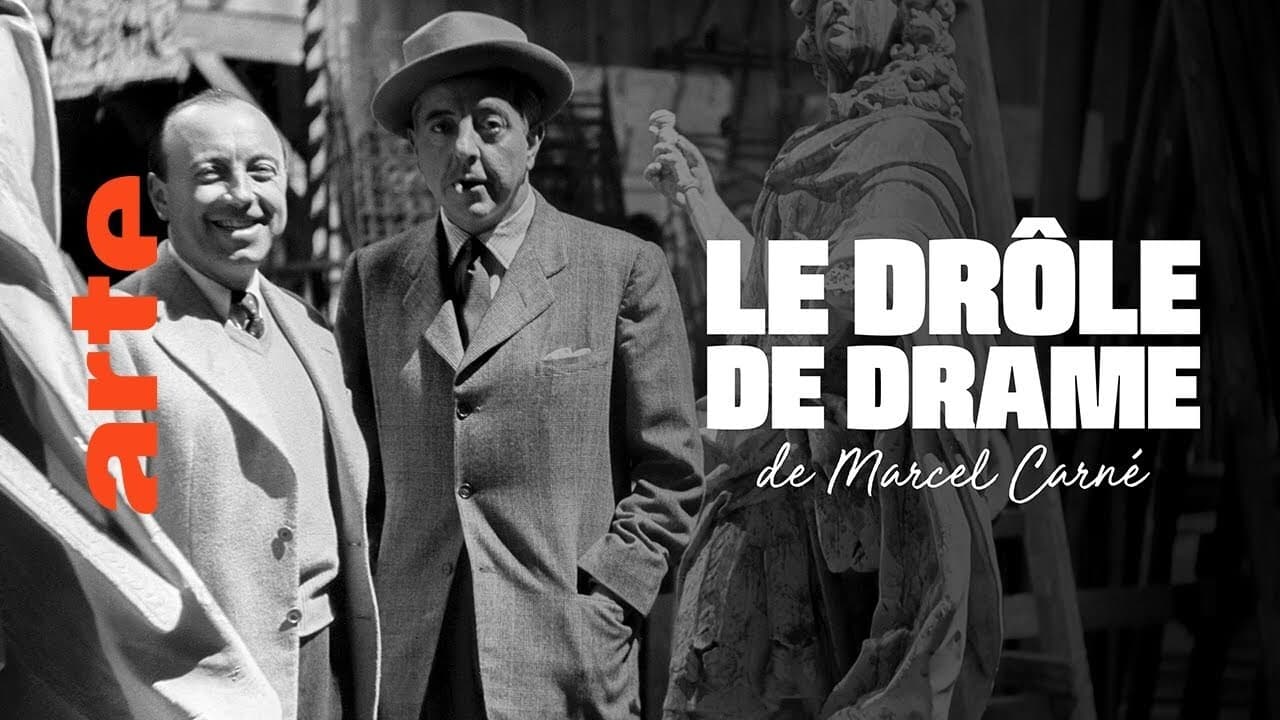 Le drôle de drame de Marcel Carné