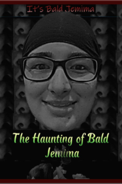 The Haunting of Bald Jemima