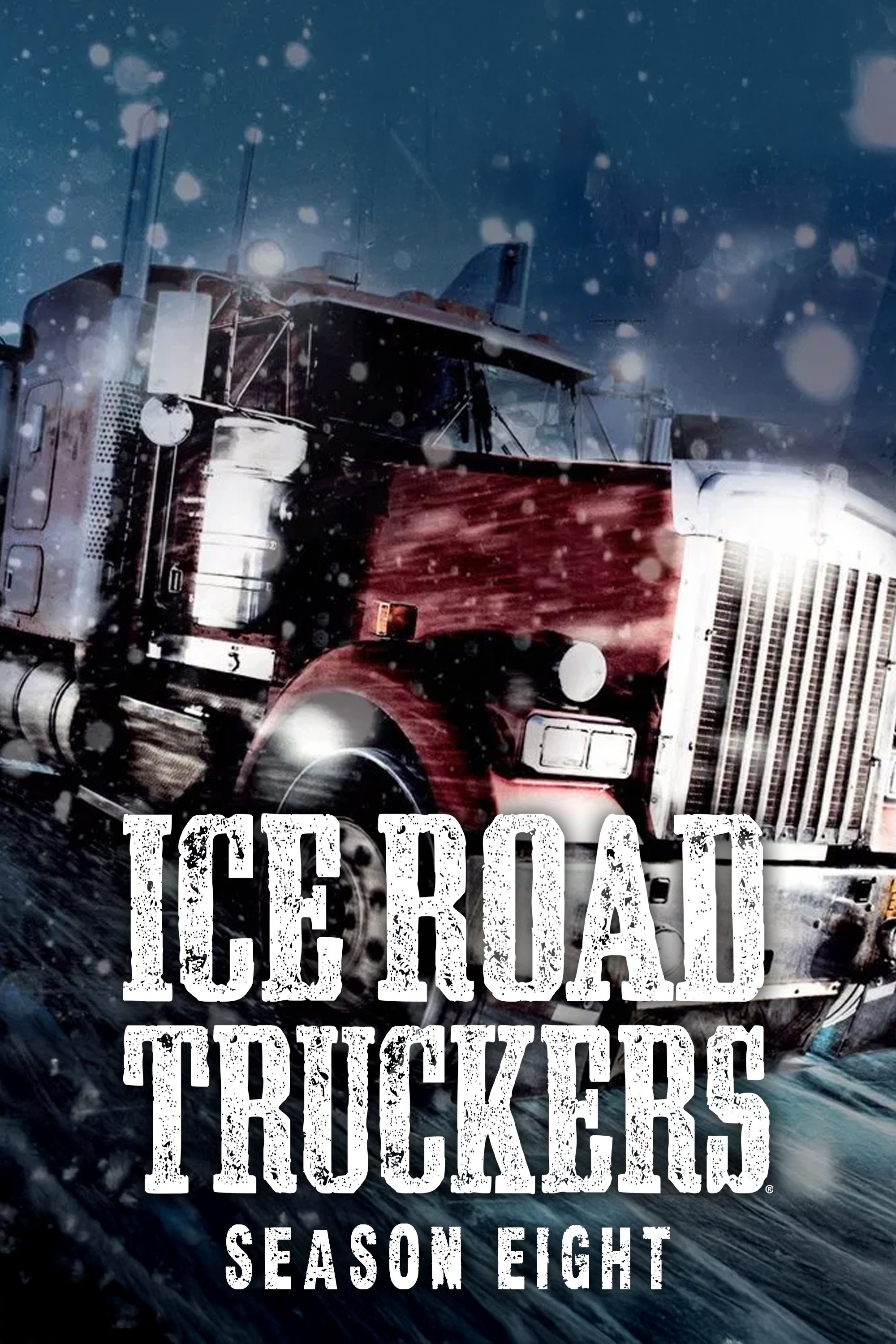 Ice Road Truckers - Season 8