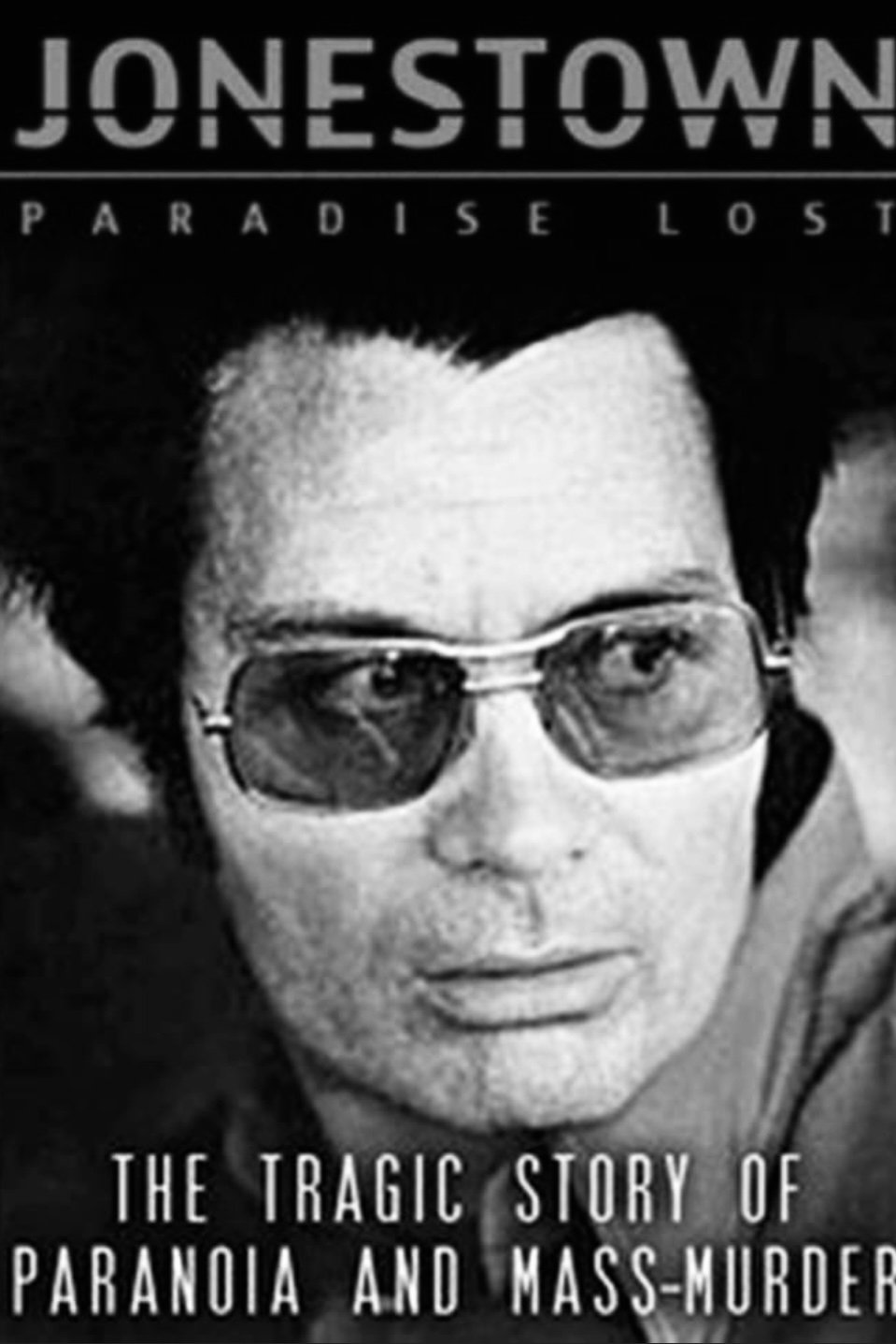 Jonestown: Paradise Lost