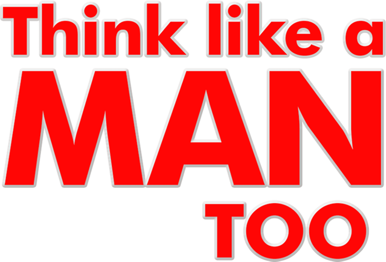 Think Like a Man Too