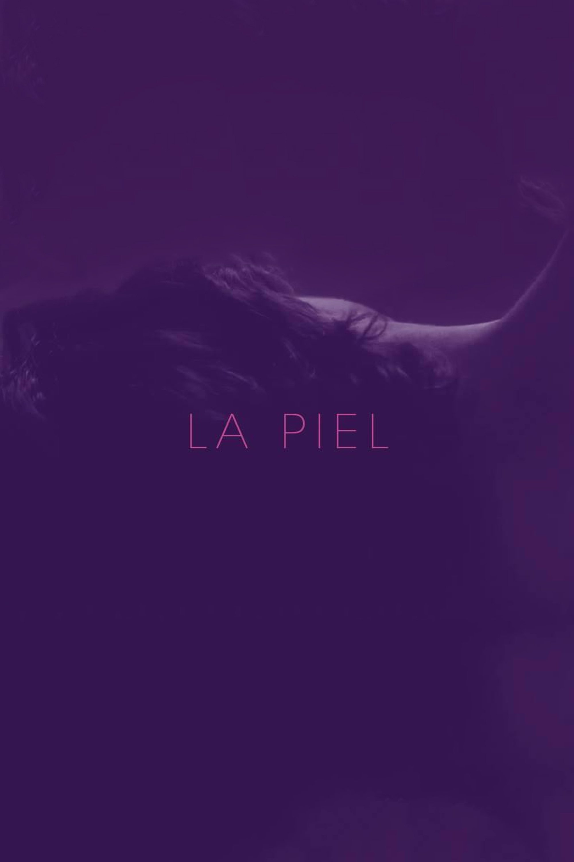 La piel La piel