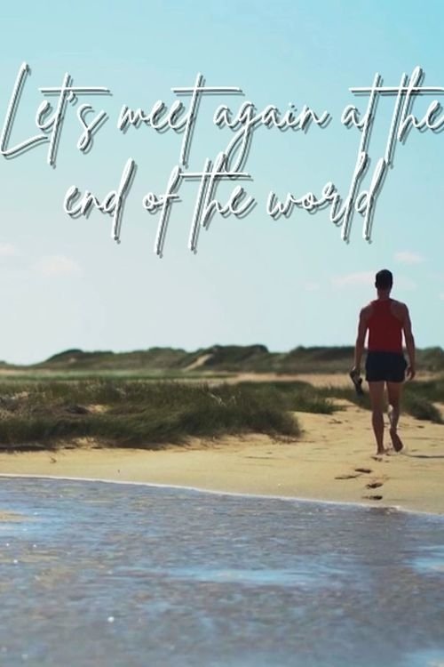 Let's Meet Again at the End of the World