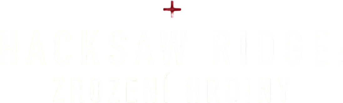 Hacksaw Ridge: Zrození hrdiny