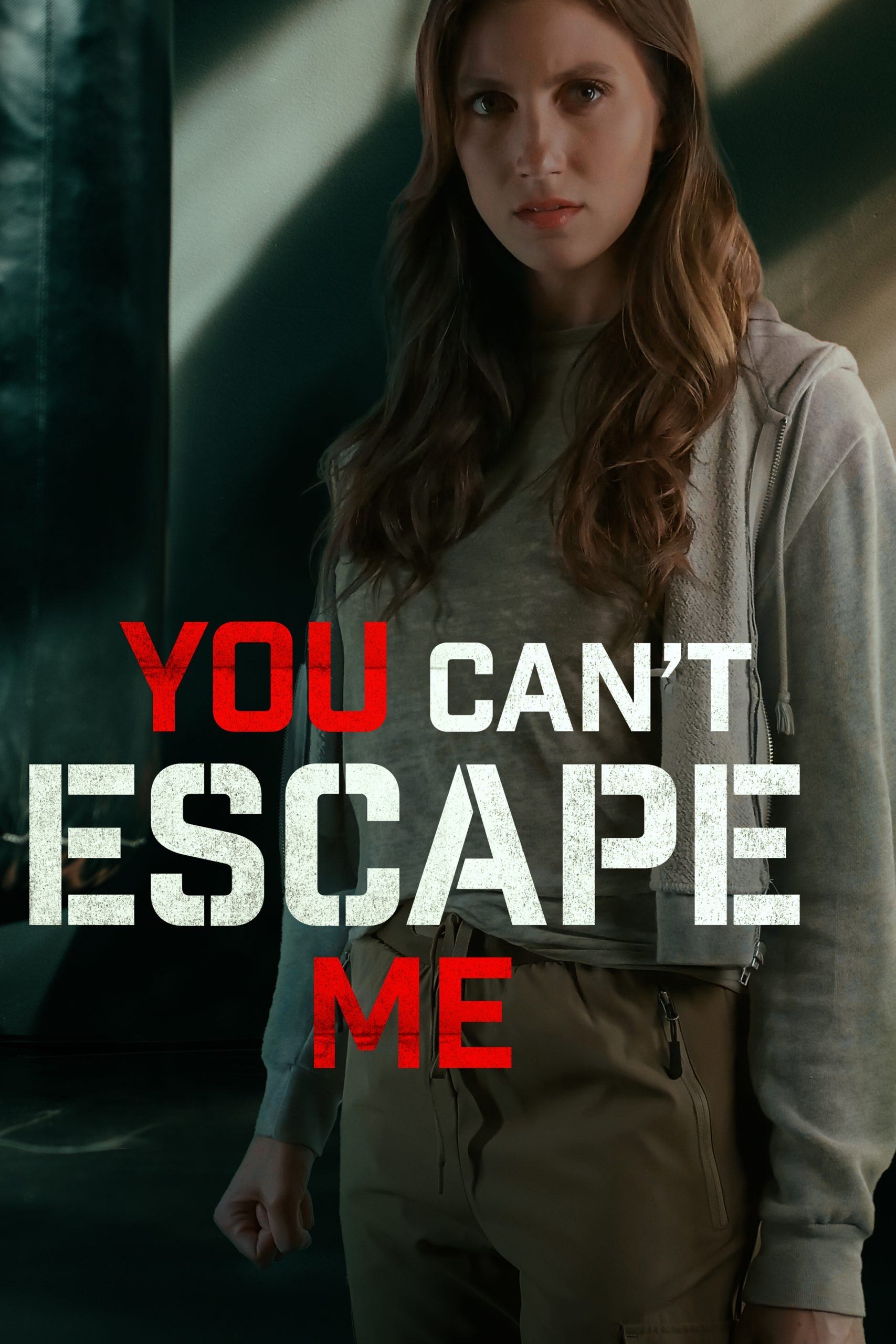 You Can't Escape Me