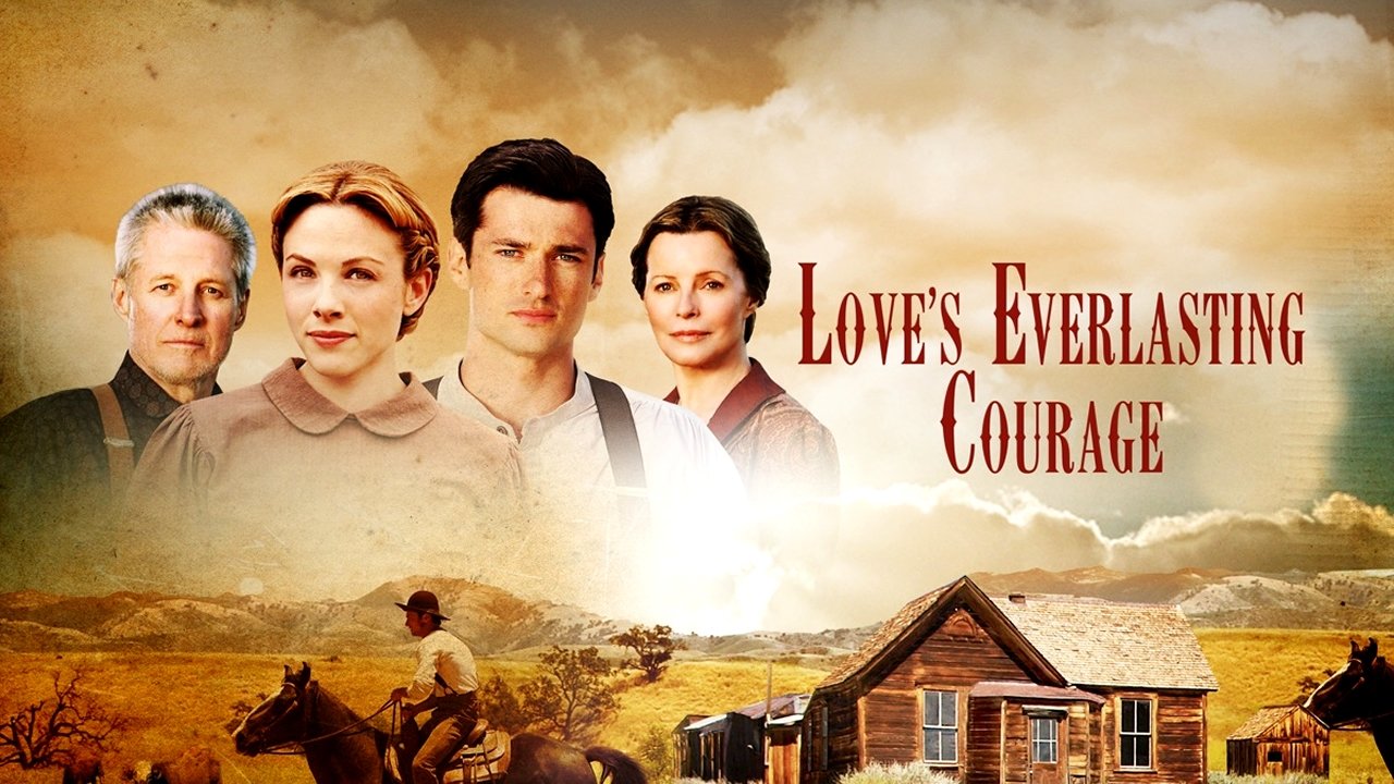 Love's Everlasting Courage (2011)