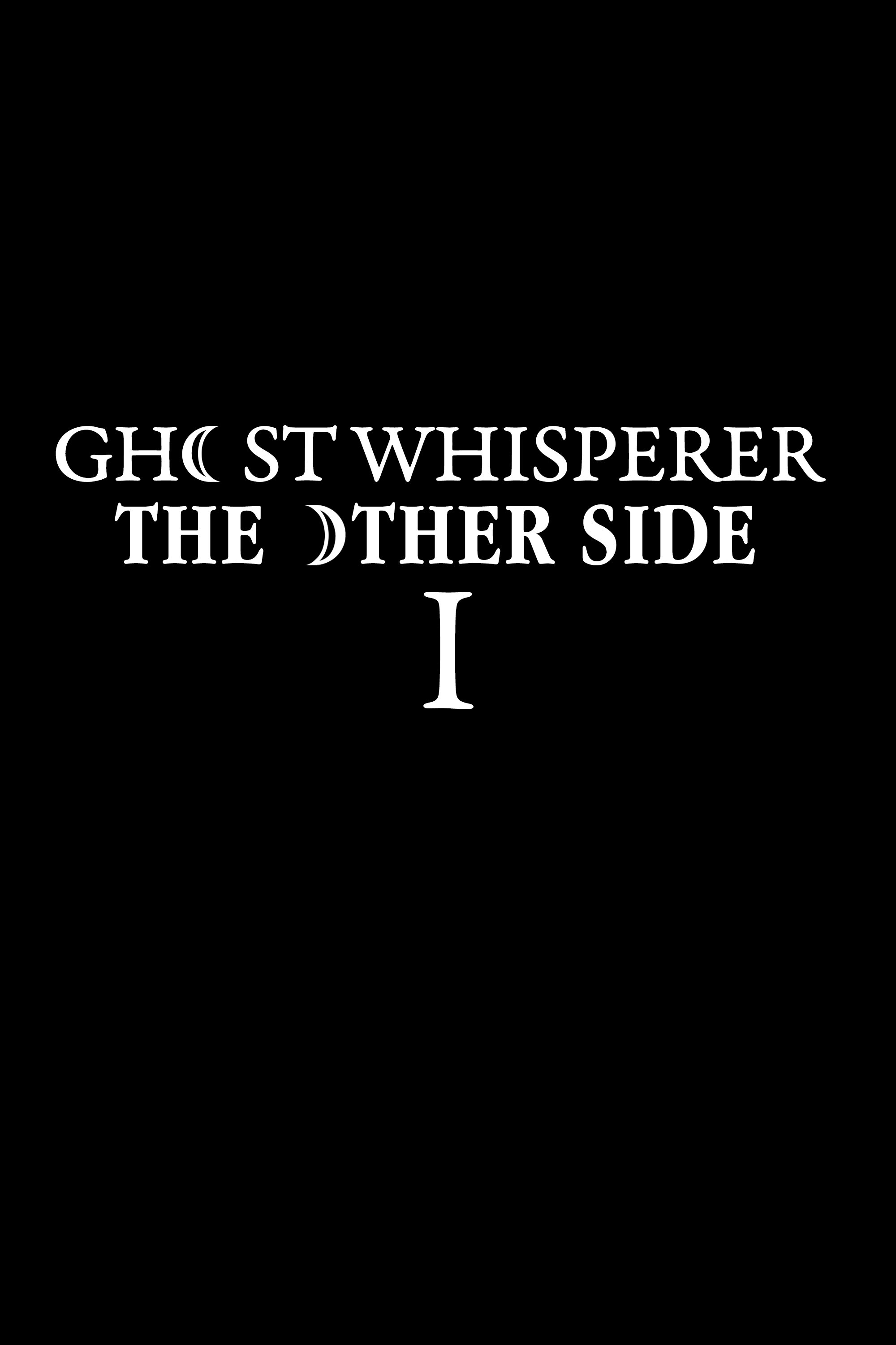 Ghost Whisperer: The Other Side - Season 1
