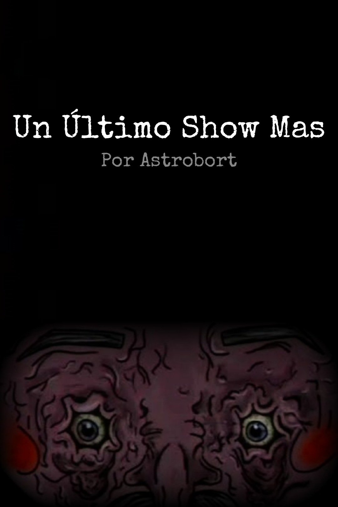 Un Último Show Más