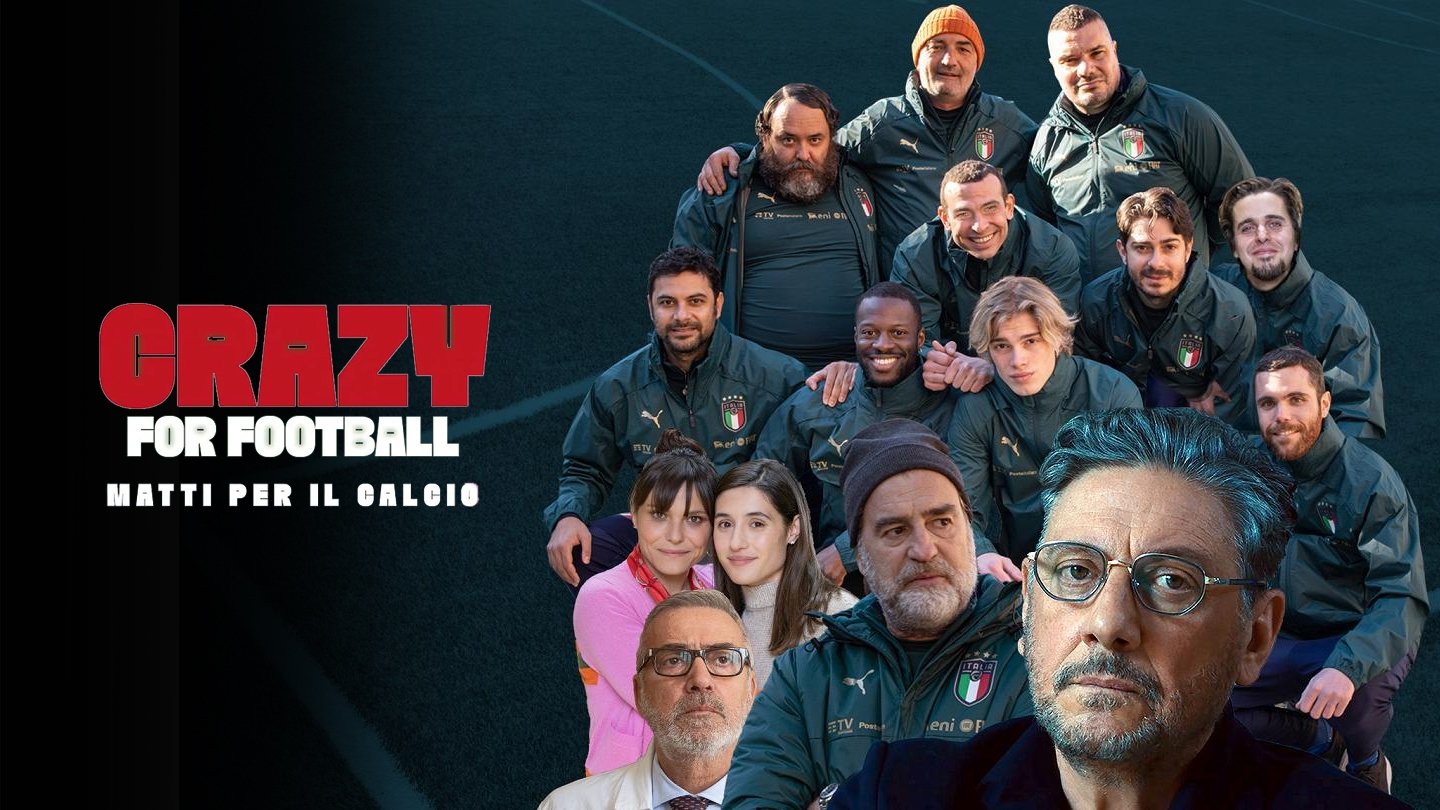 Crazy for Football - Matti per il calcio (2021)