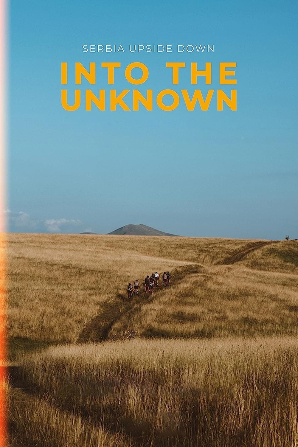 Serbia Upside Down: Into the Unknown