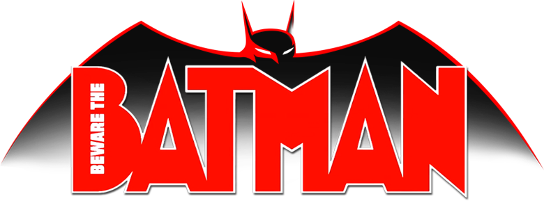Beware the Batman