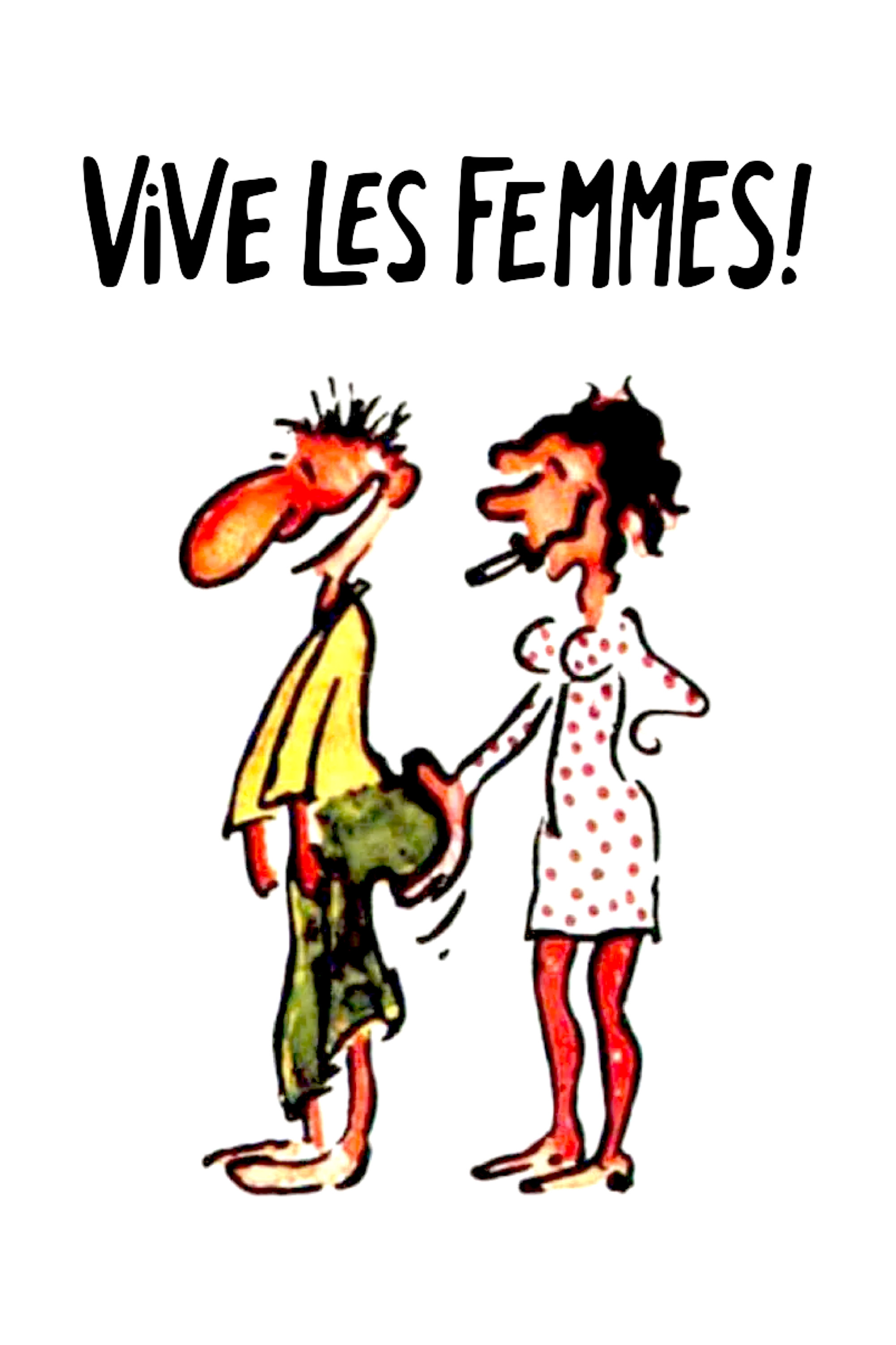 VIVE LES FEMMES !