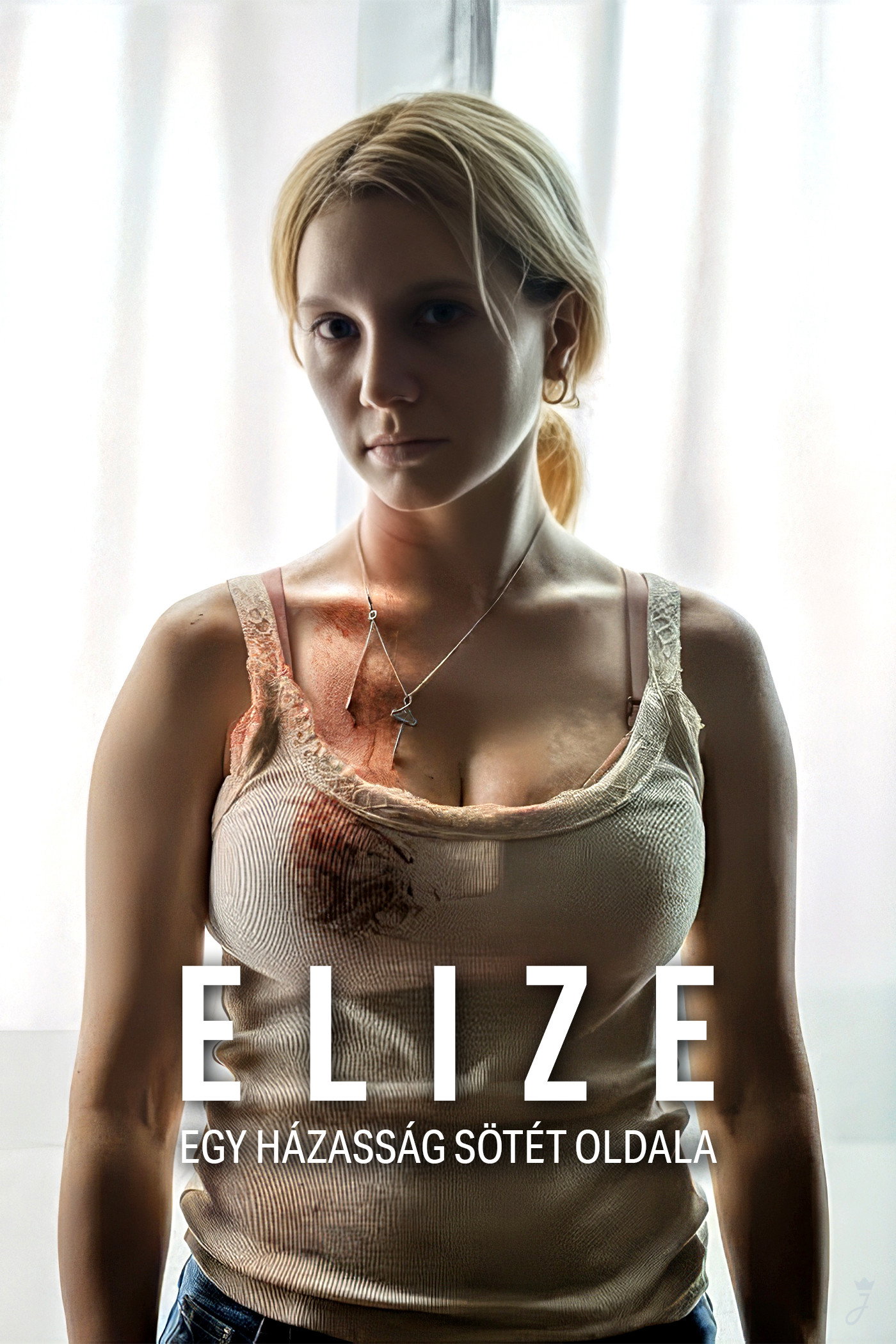 Elize: Egy házasság sötét oldala