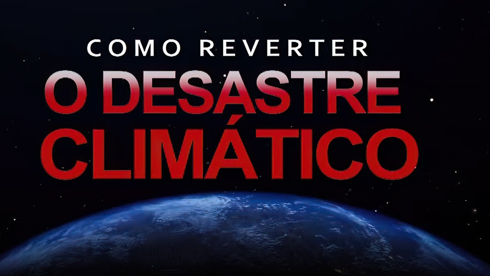 Reversing Climate Disaster