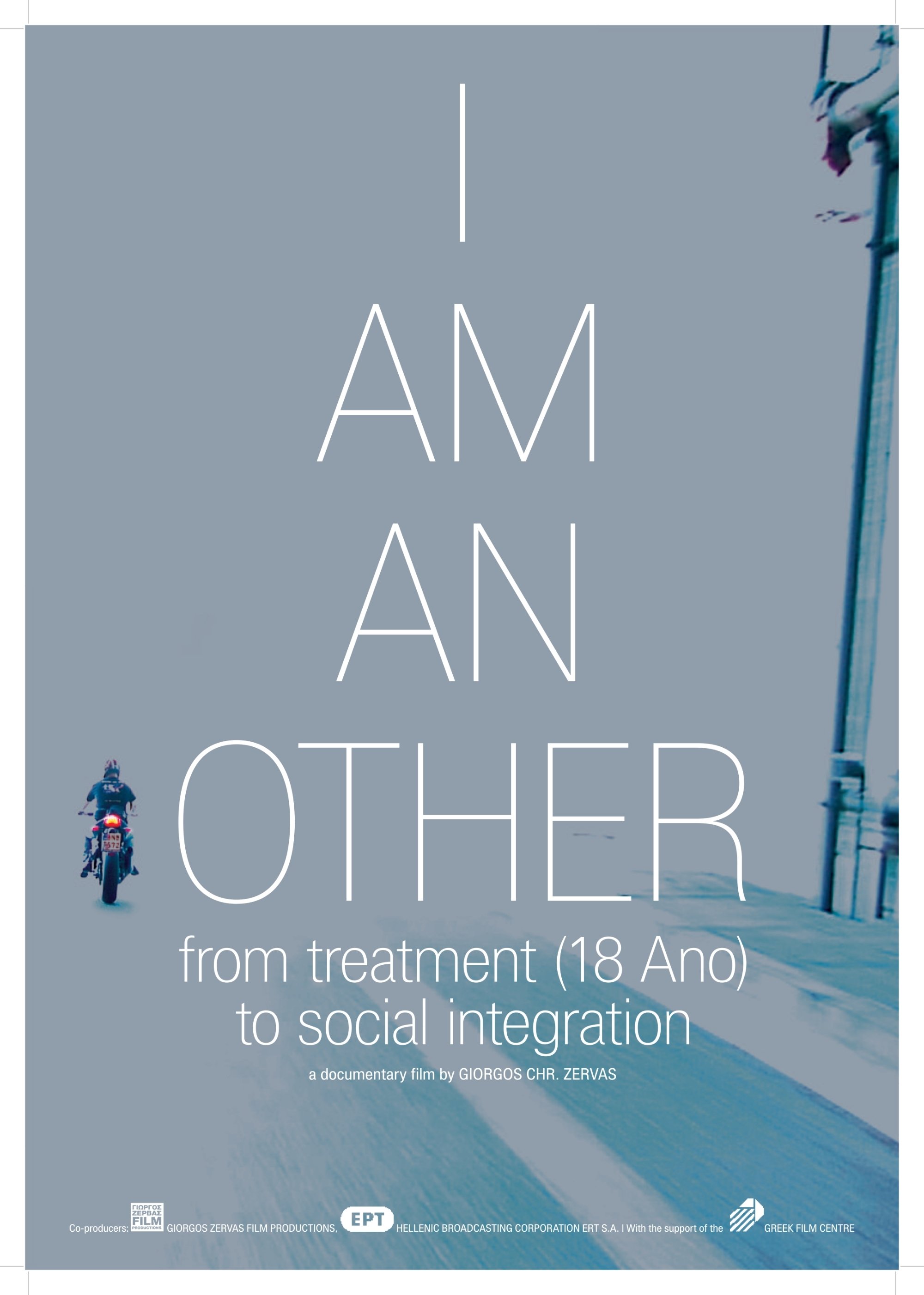 I Am an Other, from Treatment (18 Ano) to Social Integration