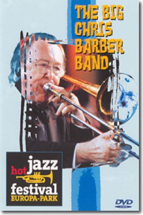 The Big Chris Barber Band: Hot Jazz Festival Europa Park