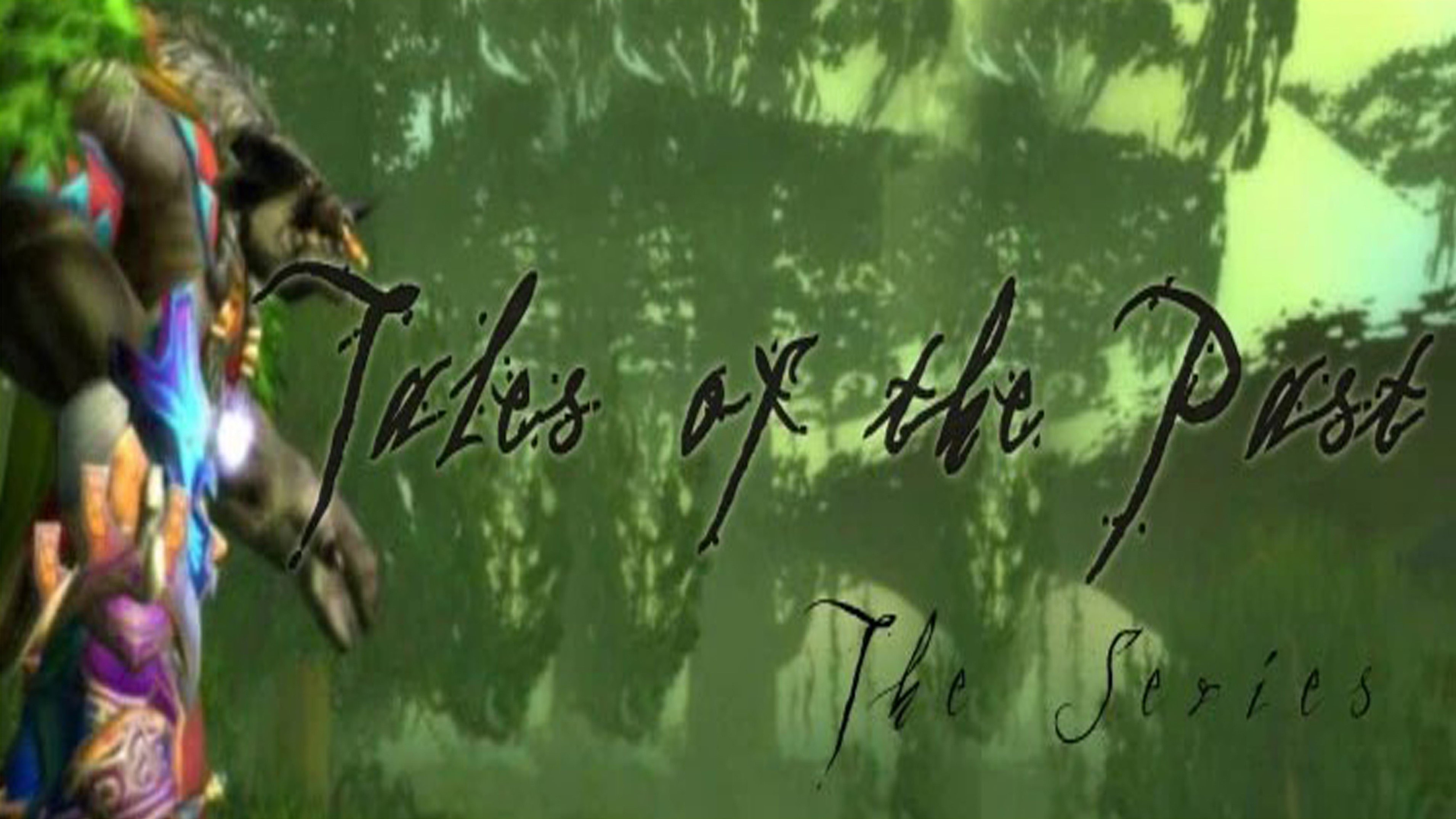 Tales of the Past Trilogy