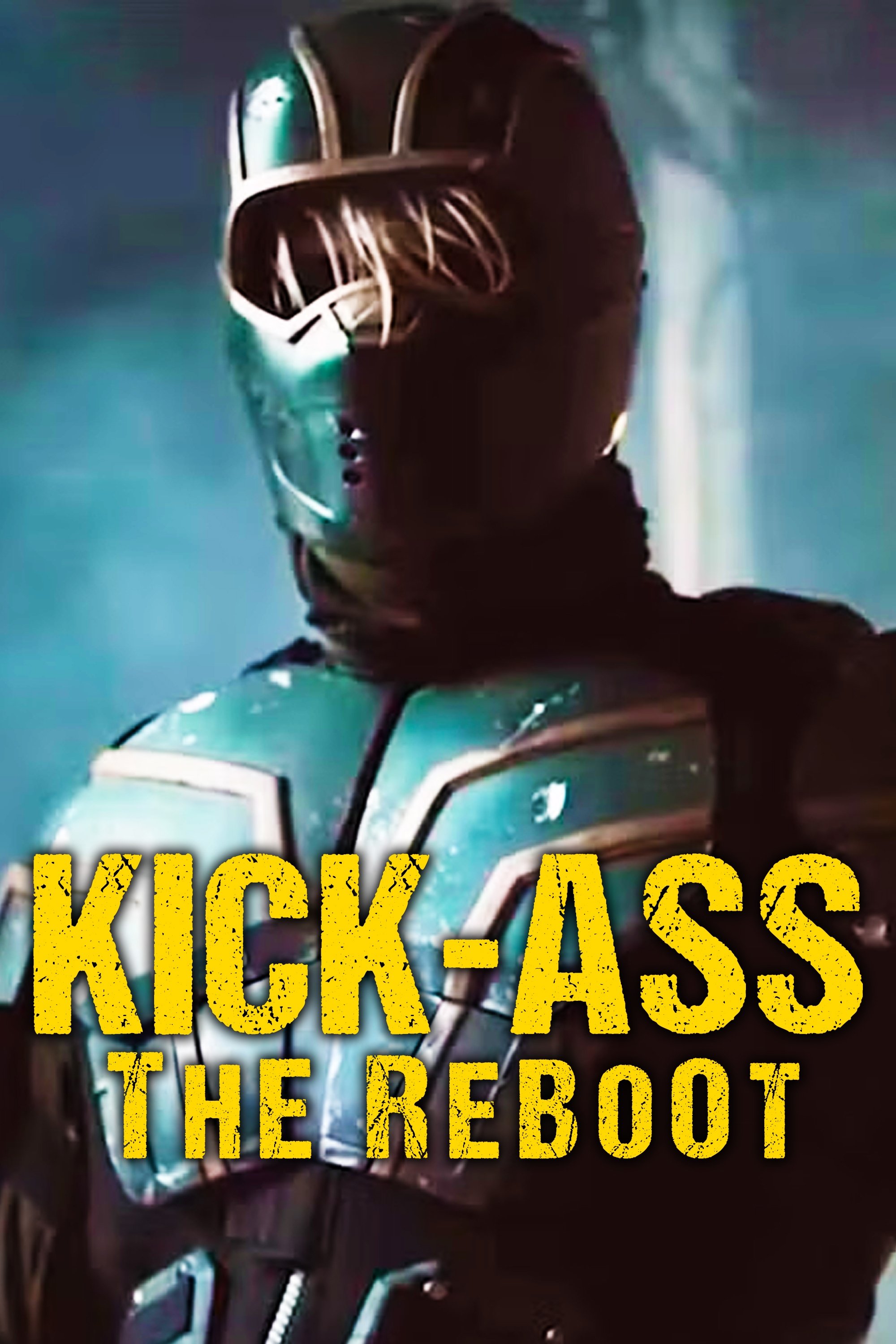 Kick Ass: The Reboot