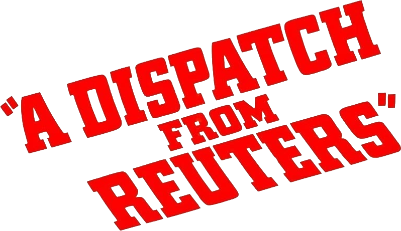 A Dispatch from Reuters