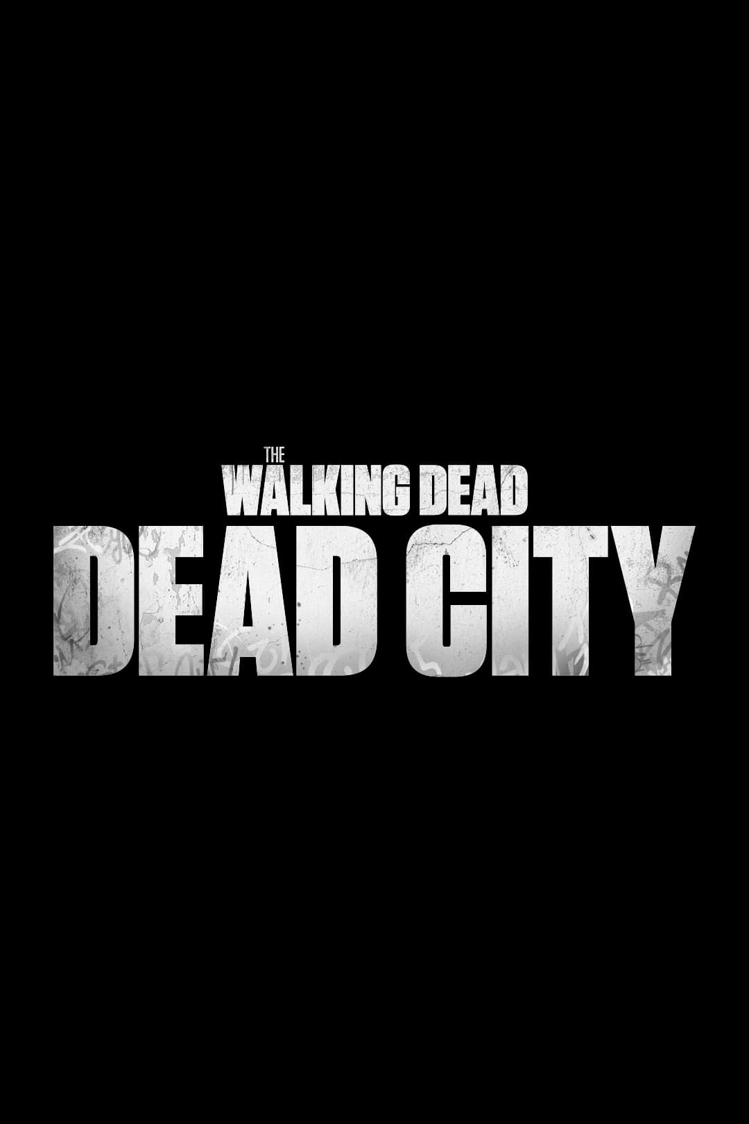 The Walking Dead Dead City (2023) The Poster Database (TPDb)