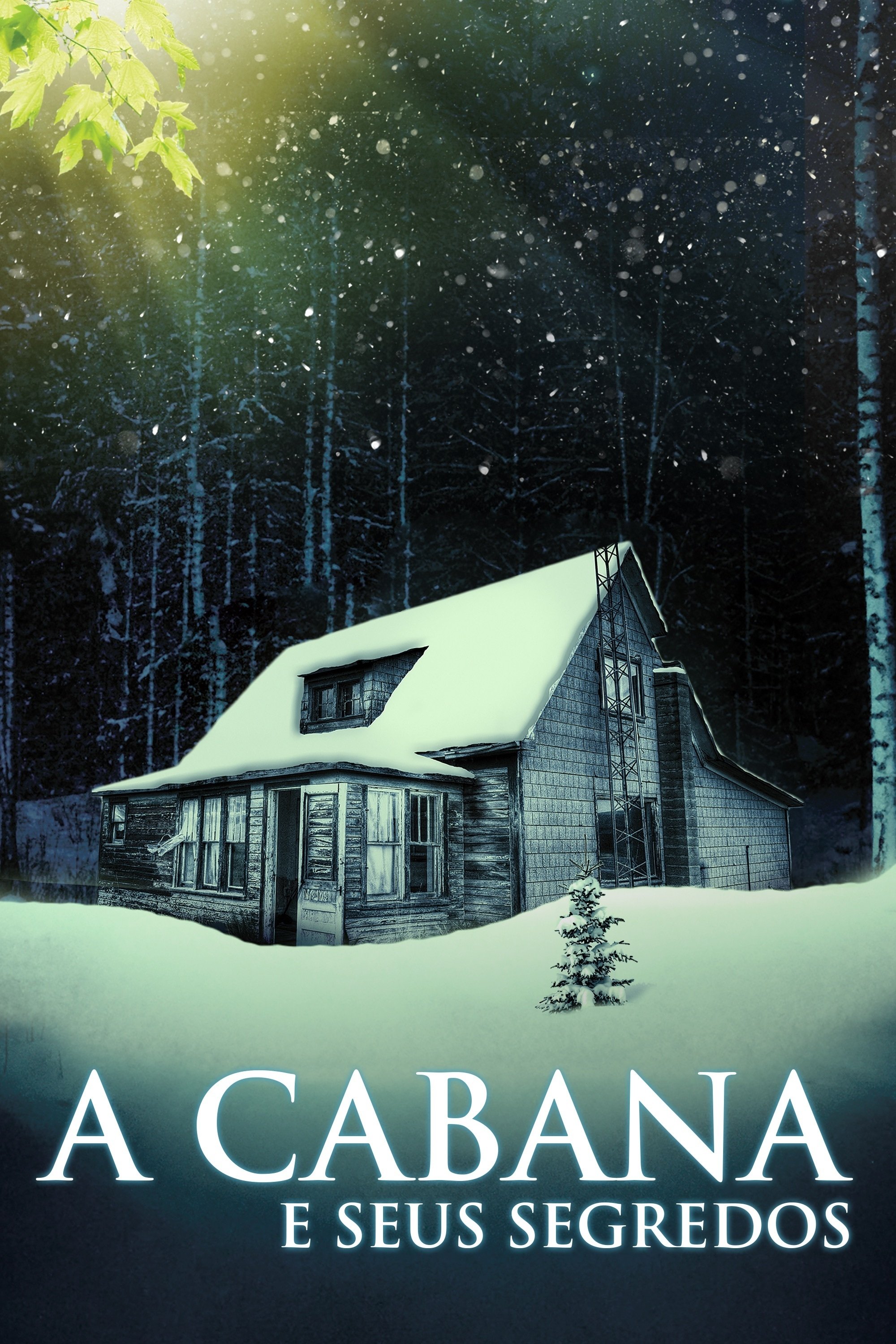 A Cabana e Seus Segredos A Cabana e Seus Segredos