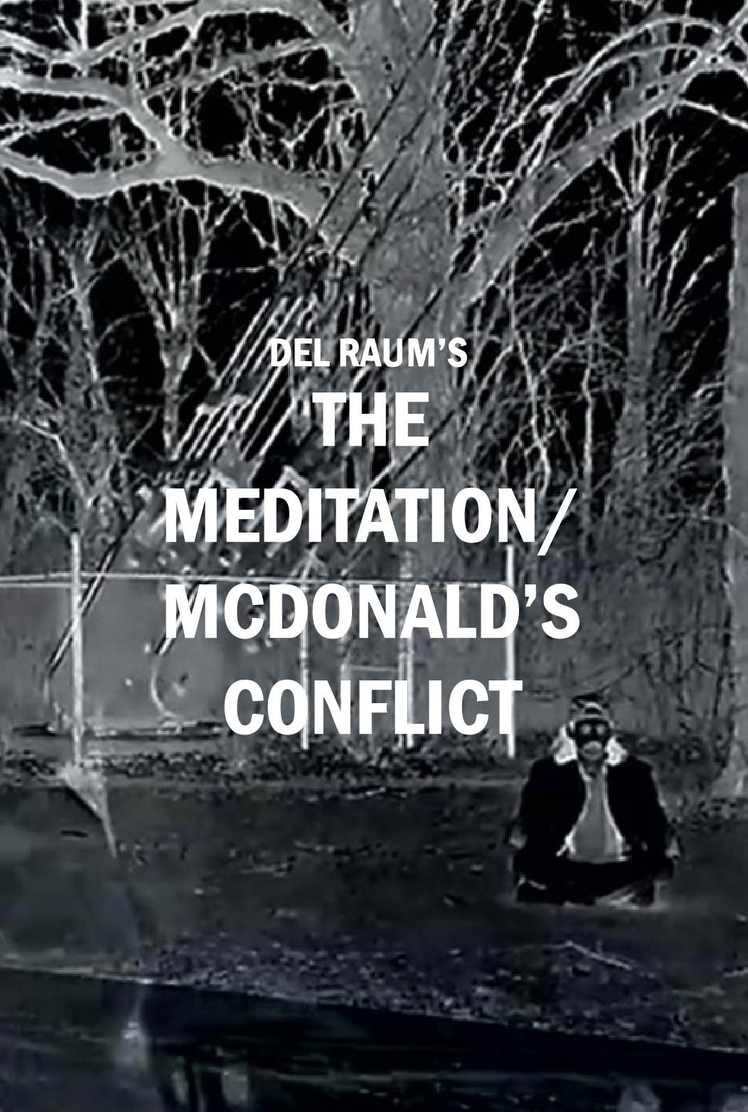 The Meditation/McDonald's Conflict