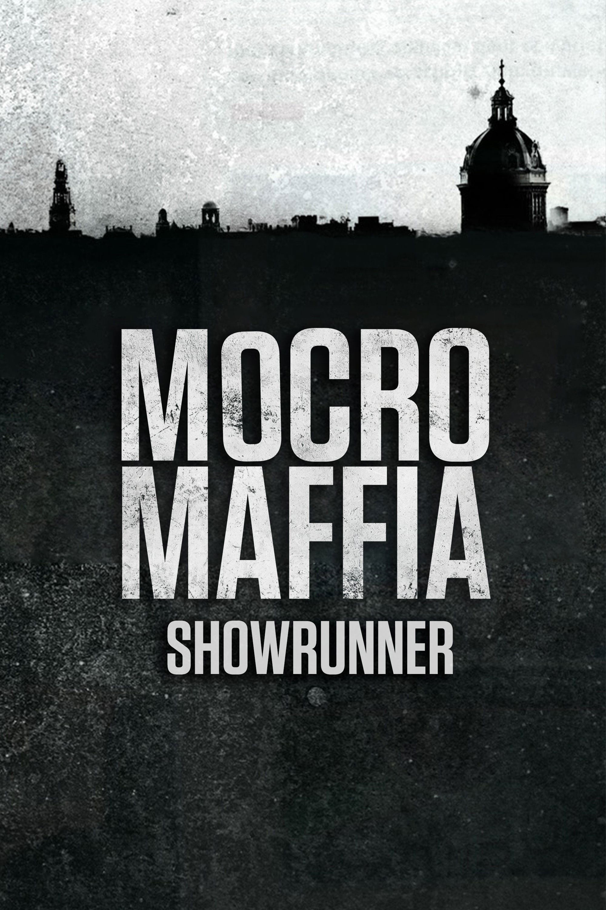 Mocro Maffia: Showrunner Mocro Maffia: Showrunner