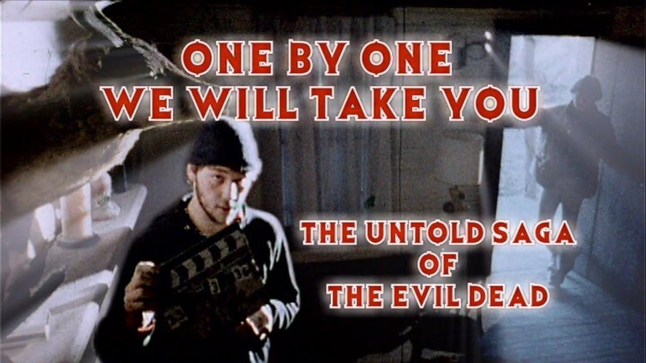 One by One We Will Take You: The Untold Saga of The Evil Dead