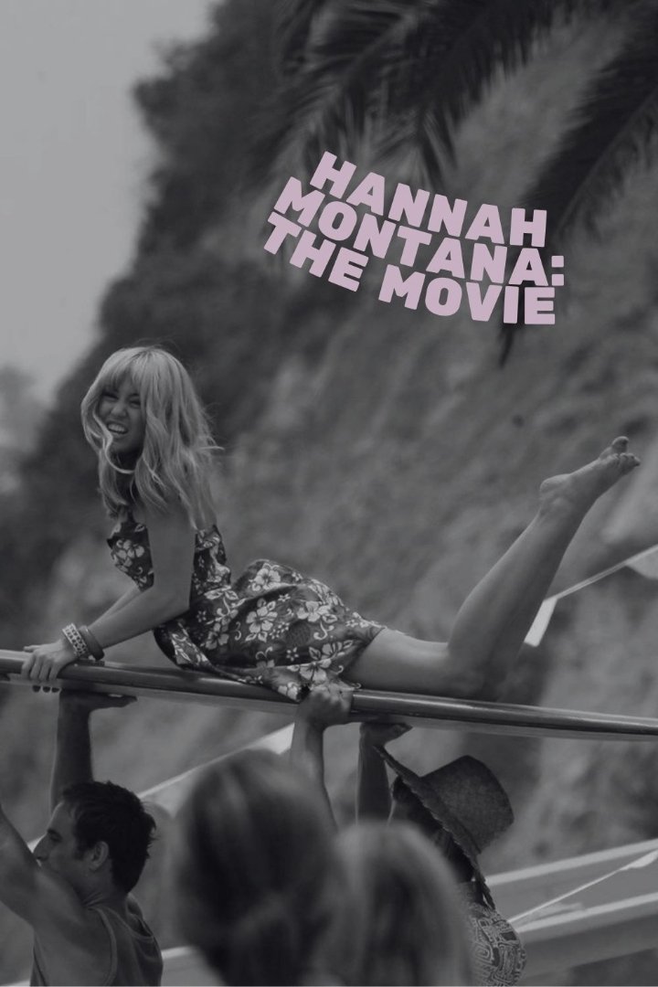 Hannah Montana: The Movie