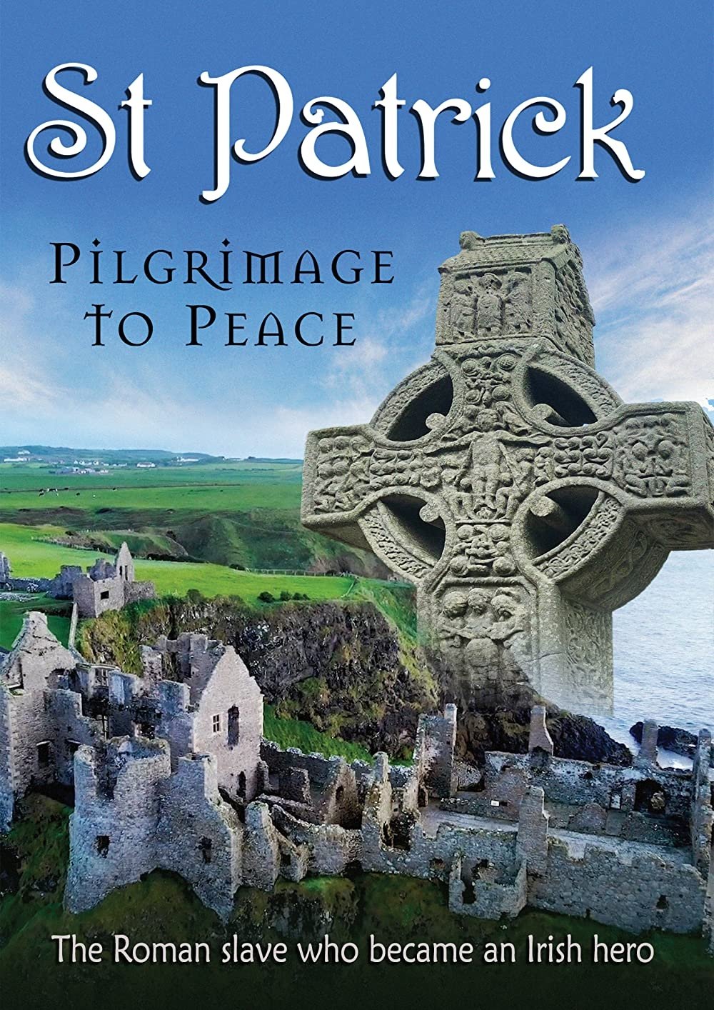 St. Patrick: Pilgrimage to Peace on FREECABLE TV