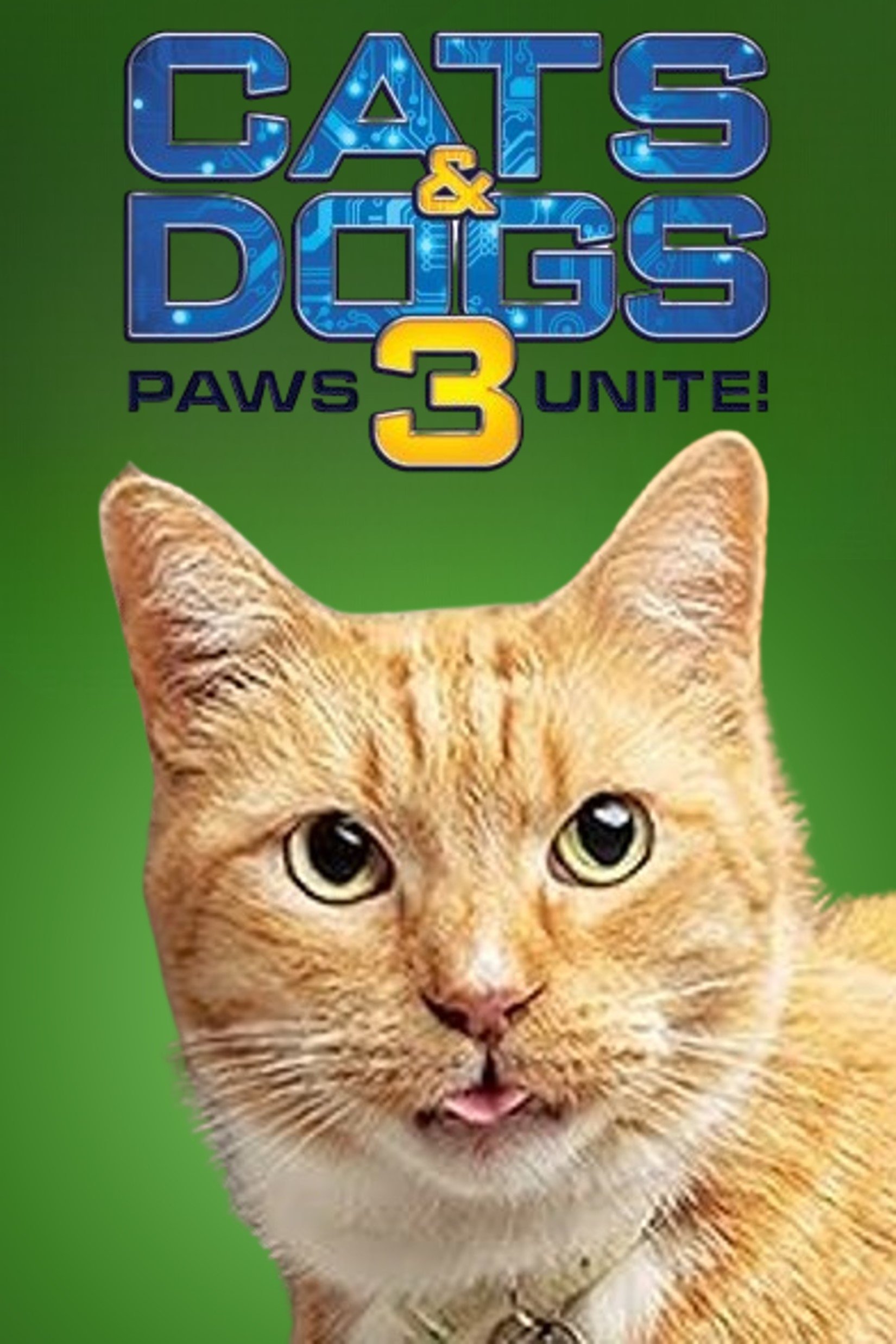 Cats & Dogs 3: Paws Unite