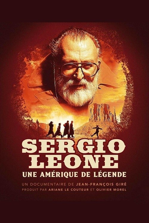 Sergio Leone, une Am&eacute;rique de l&eacute;gende