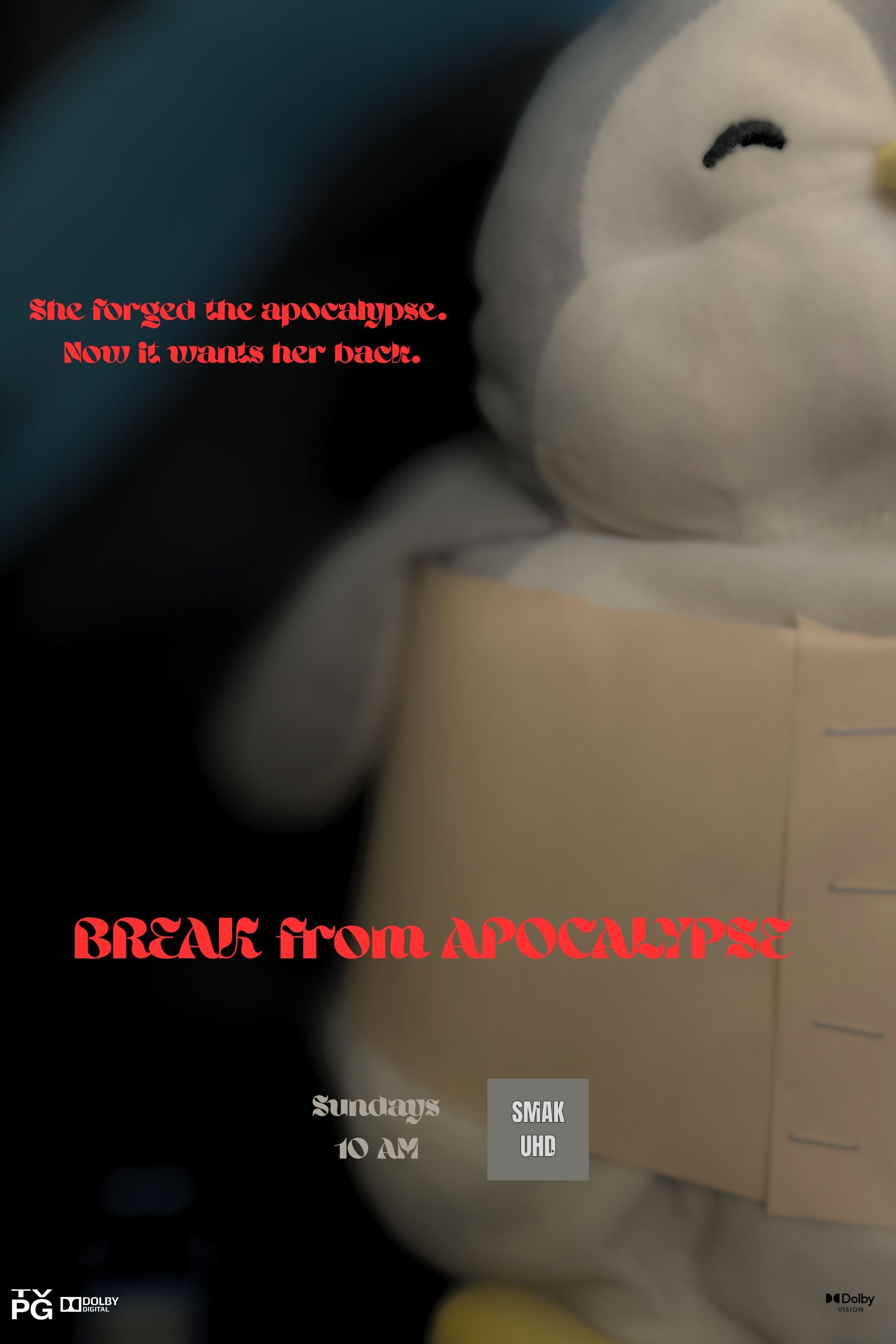 Break from Apocalypse (2025) - Official TV Series Poster