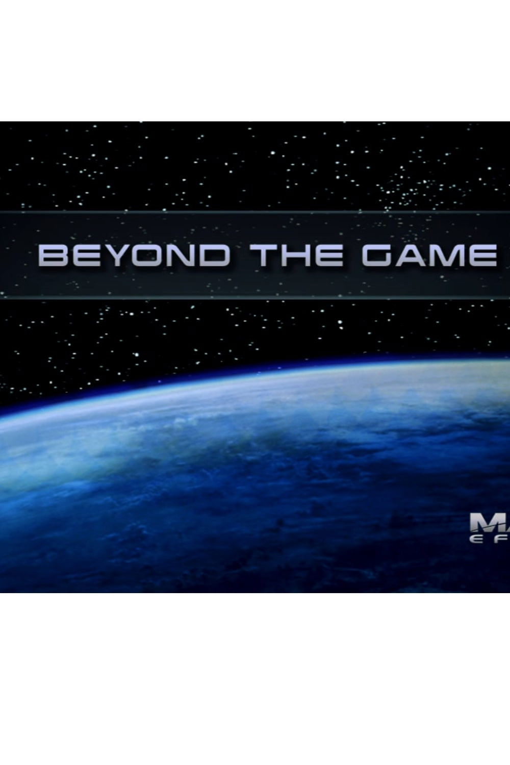 poster movie Mass Effect - Beyond The Game
