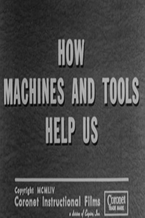 Poster for How Machines and Tools Help Us