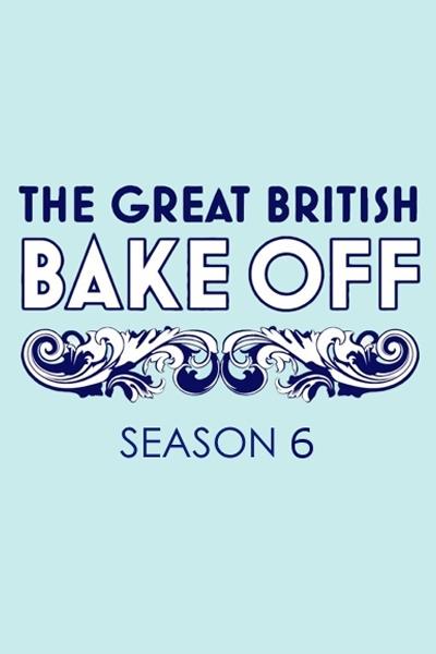 The Great British Bake Off - Season 6