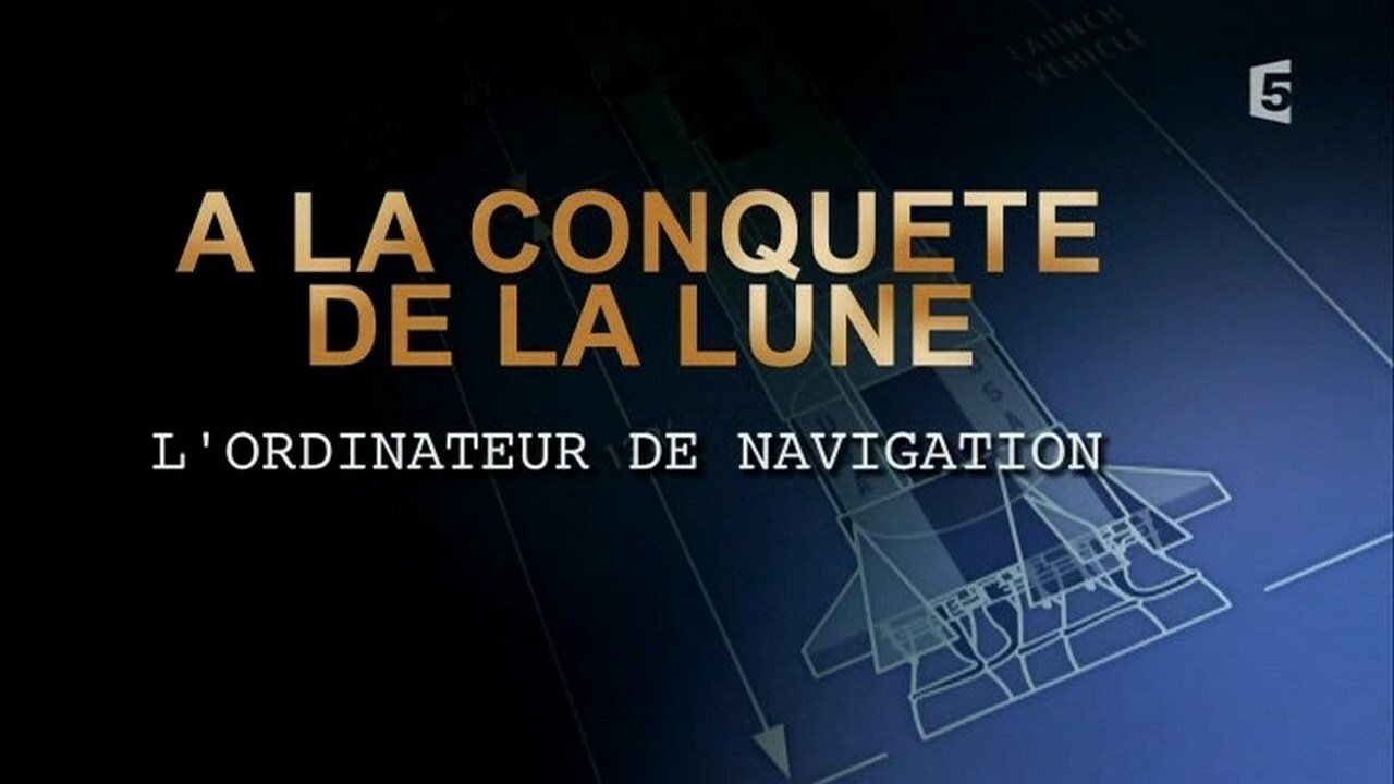 A la conquête de la Lune - L'ordinateur de navigation
