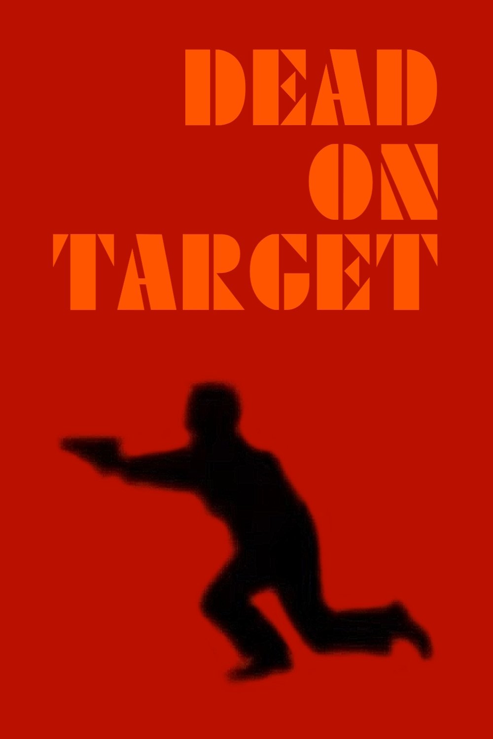 Dead on Target