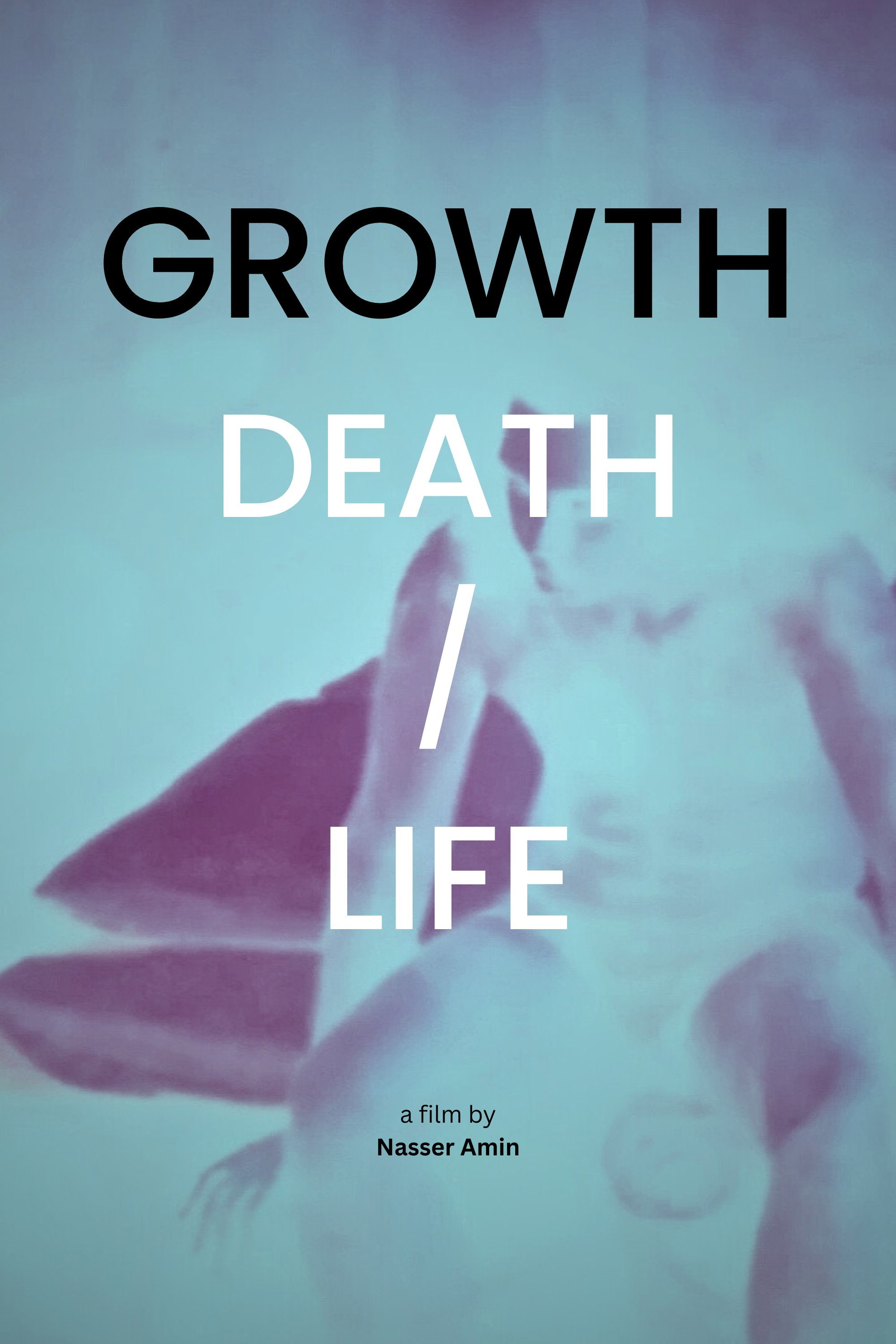 Growth: Death/Life