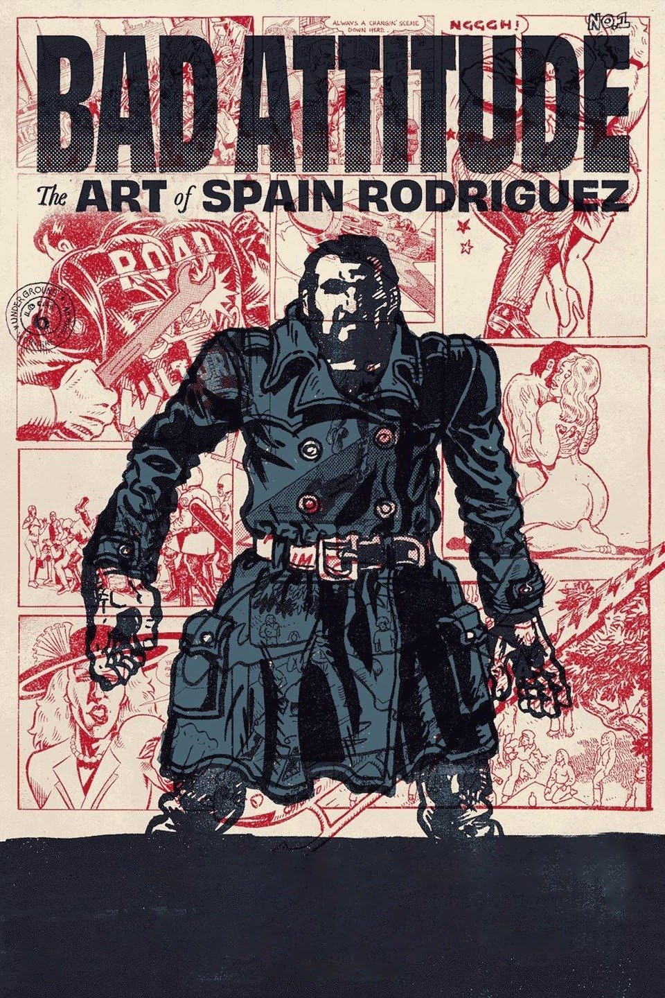 Bad Attitude: The Art of Spain Rodriguez