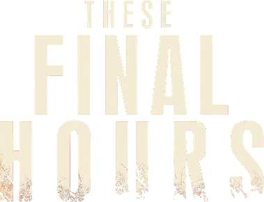 These Final Hours Logo
