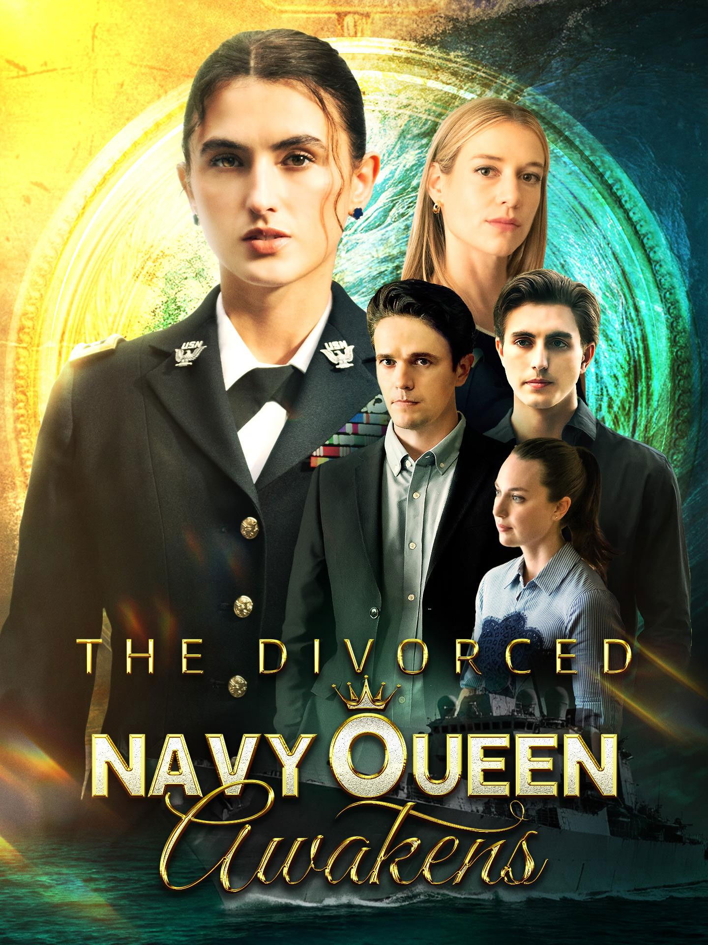 The Divorced Navy Queen Awakens