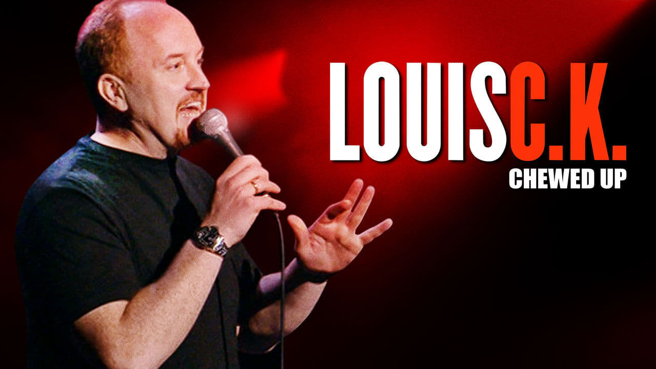 Louis C.K.: Chewed Up (2008)