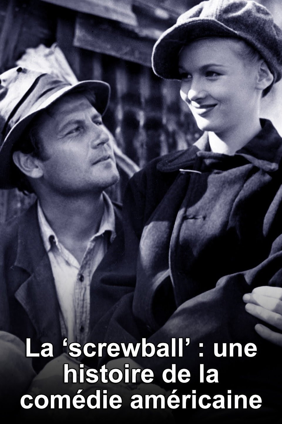 The Screwball Comedy - When Hollywood Went Mad