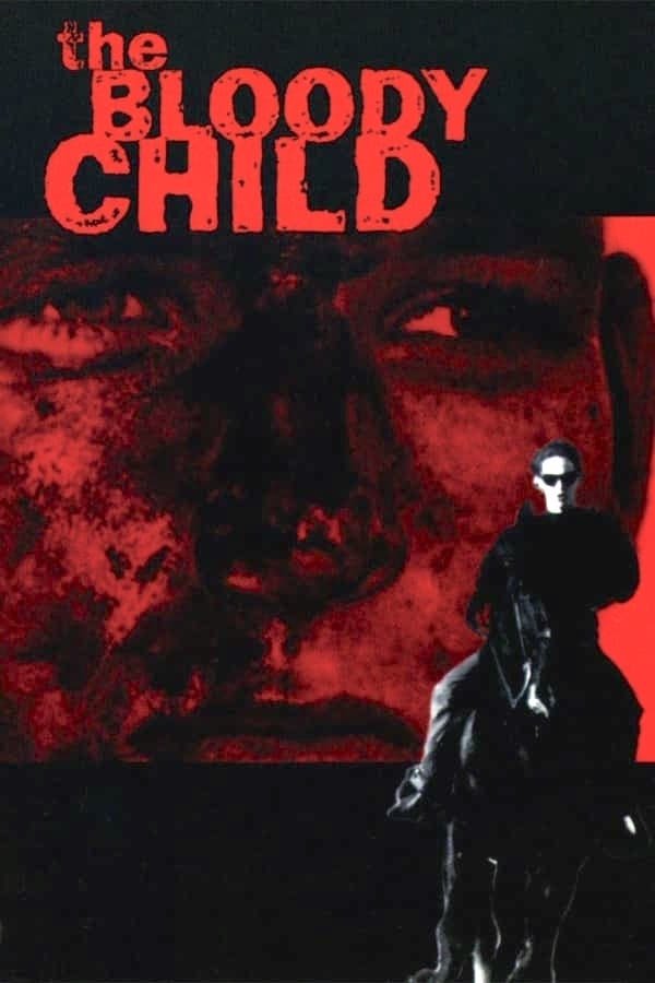 The Bloody Child