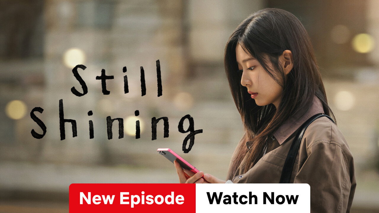 Still Shining - Season 1 Episode 7 : Episode 7