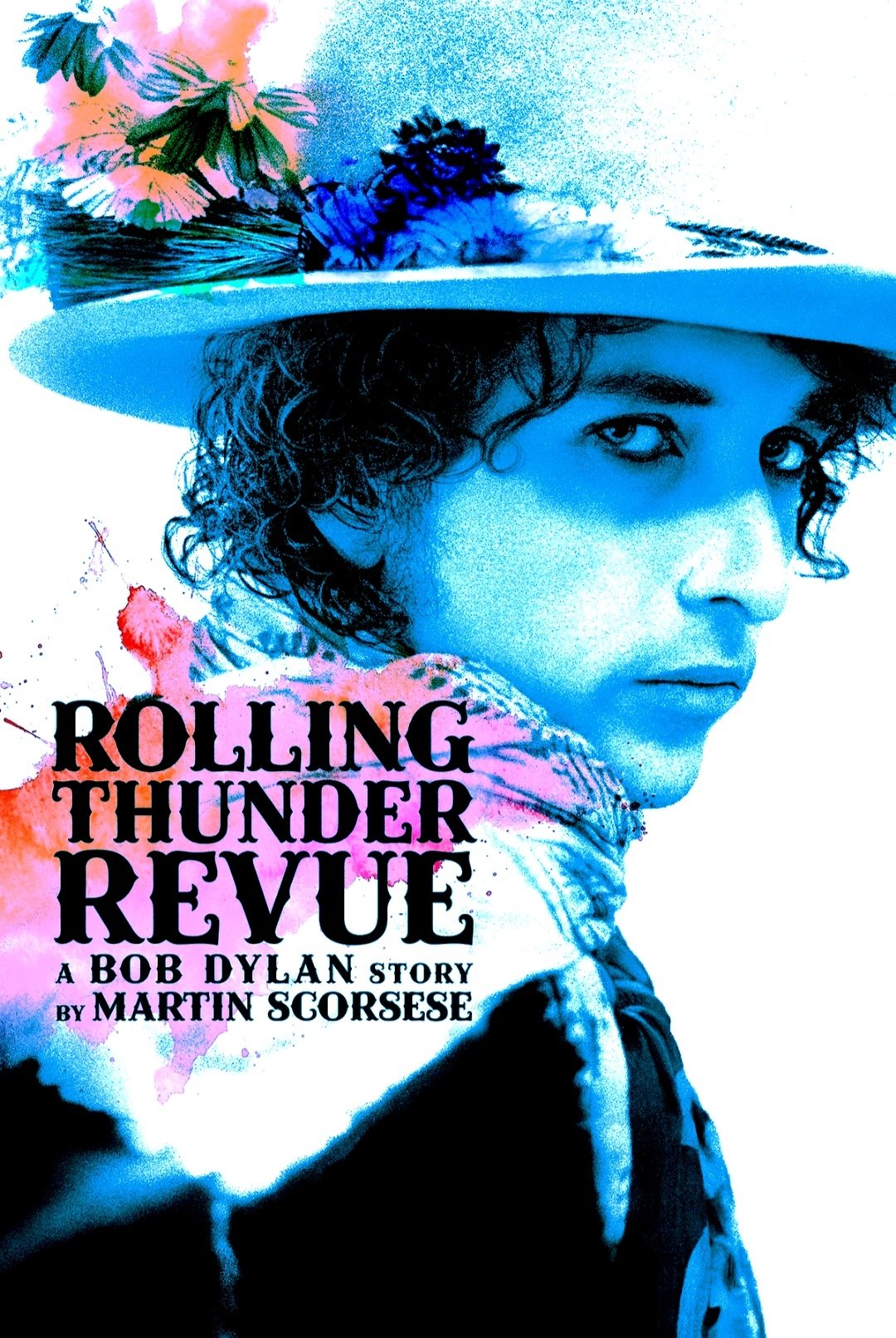 Rolling Thunder Revue: A Bob Dylan Story by Martin Scorsese