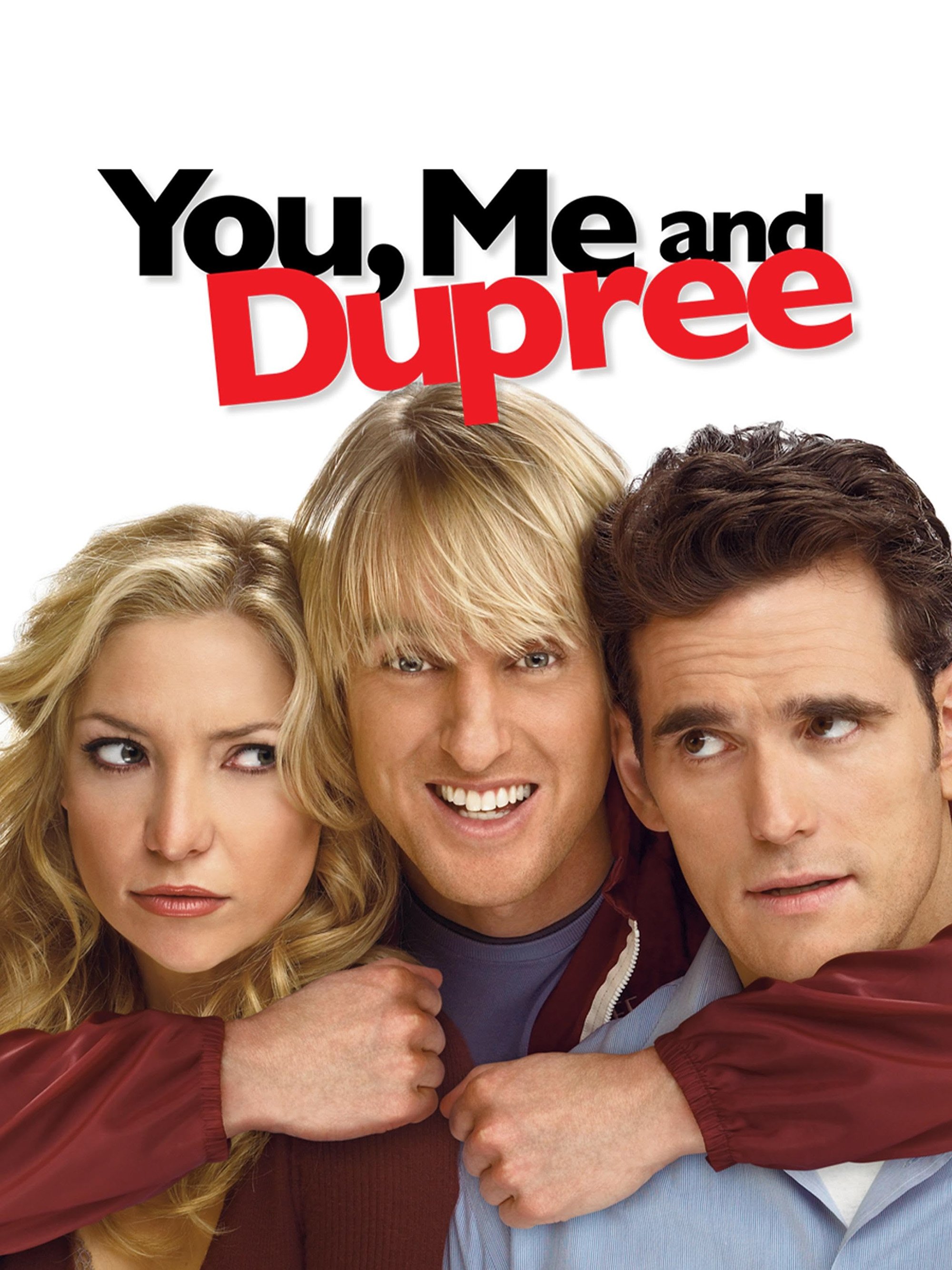You, Me and Dupree